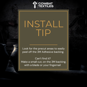 Combat Textiles install tip: peel the 3M adhesive backing at the precut areas